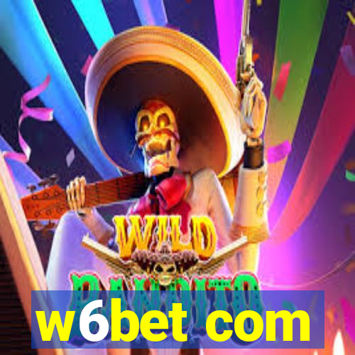 w6bet com